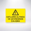 Hatların Altında Ve Çevresinde Çalışma Sticker 20X28 Cm