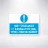 Her Türlü Arıza ve Aksamayı Derhal Yetkilisine Bildiriniz Sticker 20X28 Cm