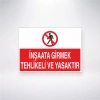 İnşaata Girmek Tehlikeli ve Yasaktır Sticker 20X28 Cm