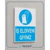 İş Eldiveni Giyiniz Sticker 20X28 Cm