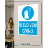 İş Eldiveni Giyiniz Sticker 20X28 Cm