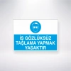 İş Gözlüksüz Taşlama Yapmak Yasaktır Sticker 20X28 Cm