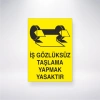 İş Gözlüksüz Taşlama Yapmak Yasaktır Sticker 20X28 Cm