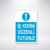 İş Yerini Düzenli Tutunuz Sticker 20X28 Cm
