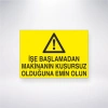 İşe Başlamadan Önce Makinanın Kusursuz Olduğundan Emin Olun Sticker 20X28 Cm