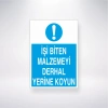 İşi Biten Malzemeyi Derhal Yerine Koyun Sticker 20X28 Cm