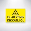 Islak Zemin Dikkatli Ol Sticker 20X28 Cm