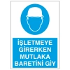 İşletmeye Girerken Mutlaka Baretini Giy Sticker 20X28 Cm
