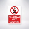 Kaldırılan Yüke Yaklaşma Sticker 20X28 Cm