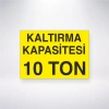 Kaldırma Kapasitesi 10 Ton Sticker 20X28 Cm
