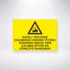 Kapalı Yerlerde Çalışırken Havanın Yeterli Olmasına Dikkat Edin Çalışma Bittiği An Forklifti Durdurun Sticker 20X28 Cm
