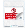Kapı Önüne Park Etmek Yasaktır Sticker 20X28 Cm