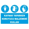 Kaynak Yaparken Koruyucu Malzemeni Kullan Sticker 20X28 Cm