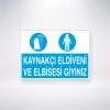 Kaynakçı Eldiveni ve Elbisesi Giyiniz Sticker 20X28 Cm