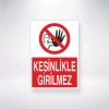 Kesinlikle Girilmez Sticker 20X28 Cm