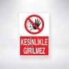 Kesinlikle Girilmez Sticker 20X28 Cm
