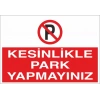 Kesinlikle Park Yapmayınız Sticker 20X28 Cm