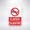 Klakson Çalmayınız Sticker 20X28 Cm