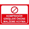 Kompresör Girişleri Önüne Malzeme Koyma Sticker 20X28 Cm