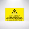 Kompresörlere Ait Otomatik Ayarlarını(Presostatlar) Yetkiliye Sormadan Değiştirme Sticker 20X28 Cm