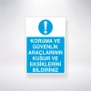 Koruma ve Güvenlik Araçlarının Kusur ve Eksiklerini Bildiriniz Sticker 20X28 Cm