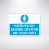 Koruyucu Elbise Giymek Mecburidir Sticker 20X28 Cm