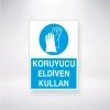 Koruyucu Eldiven Kullan Sticker 20X28 Cm