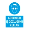 Koruyucu İş Gözlüğü Kullan Sticker 20X28 Cm