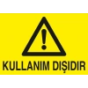 Kullanım Dışıdır Sticker 20X28 Cm