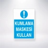 Kumlama Maskesi Kullan Sticker 20X28 Cm
