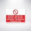 Küpe, Kolye, Saat, Bilezik, Yüzük Takmak Yasaktır Sticker 20X28 Cm