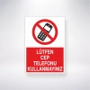 Lütfen Cep Telefonu Kullanmayınız Sticker 20X28 Cm