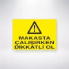 Makasta Çalışırken Dikkatli Ol Sticker 20X28 Cm