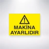 Makina Ayarlıdır Sticker 20X28 Cm