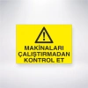 Makinaları Çalıştırmadan Kontrol Et Sticker 20X28 Cm