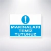 Makinaları Temiz Tutunuz Sticker 20X28 Cm