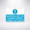 Makinaları ve Takımlarınızı Temiz Tutunuz Sticker 20X28 Cm