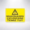 Makinanın Çevresini Temiz Tut Sticker 20X28 Cm