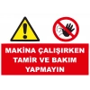 Makine Çalışırken Tamir ve Bakım Yapma Sticker 20X28 Cm