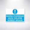 Makine Civarındaki Geçiş Yerlerini Serbest Bırakın Sticker 20X28 Cm