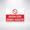 Makine İçine Girmek Yasaktır Sticker 20X28 Cm