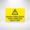 Makine Temizliğinde Kesici Kısımlara Dikkat Edin Sticker 20X28 Cm