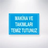 Makine ve Takımları Temiz Tututunuz Sticker 20X28 Cm
