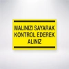 Malınızı Sayarak Kontrol Ederek Alınız Sticker 20X28 Cm