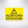 Malzeme Alırken İstifleri Devirme Sticker 20X28 Cm