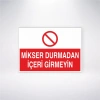 Mikser Durmadan İçeri Girmeyin Sticker 20X28 Cm