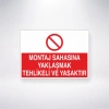 Montaj Sahasına Yaklaşmak Tehlikeli ve Yasaktır Sticker 20X28 Cm