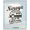 Nereye Park Edersem Evim Orasıdır Karavan Sticker 17x17 Cm Siyah