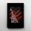Never Stop Just Move Typographic Kanvas Tablo / Tipografi & Motivasyon Temalı Duvar Tablosu