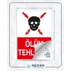 Ölüm Tehlikesi Sticker 20X28 Cm